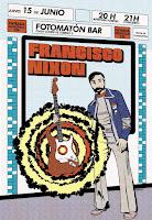 Concierto de Francisco Nixon en Fotomatón Bar