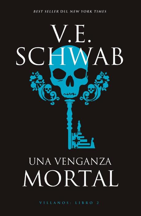 Reseña de «Una venganza mortal» de V.E. Schwab: la venganza es un plato que se sirve…YA