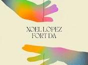 Xoel López estrena Fort