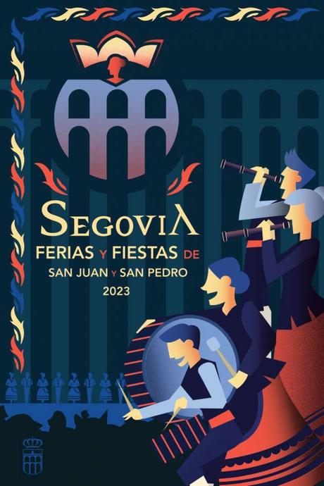Fiestas de Segovia 2023 por San Juan y San Pedro