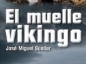 «Entrevista José Miguel Guallar autor MUELLE VIKINGO'»