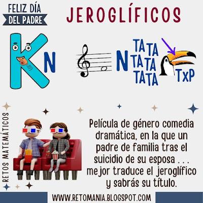 JEROGLÍFICOS - DÍA DEL PADRE Desafío matemático, Reto matemático, Problema matemático, Problemas de ingenio, Problemas de lógica, Retos visuales, Retos mentales, Retos virales, Jeroglíficos, Jeroglíficos con solución, Jeroglíficos escolares, Jeroglíficos para niños, Día del Padre, Día de Papá