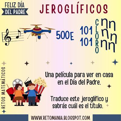 JEROGLÍFICOS - DÍA DEL PADRE Desafío matemático, Reto matemático, Problema matemático, Problemas de ingenio, Problemas de lógica, Retos visuales, Retos mentales, Retos virales, Jeroglíficos, Jeroglíficos con solución, Jeroglíficos escolares, Jeroglíficos para niños, Día del Padre, Día de Papá