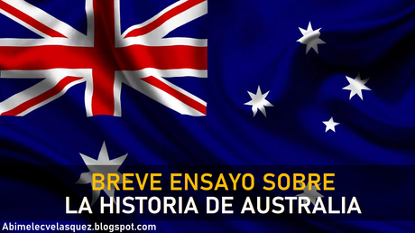 BREVE ENSAYO SOBRE LA HISTORIA DE AUSTRALIA