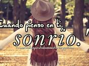Cuando pienso sonrío.