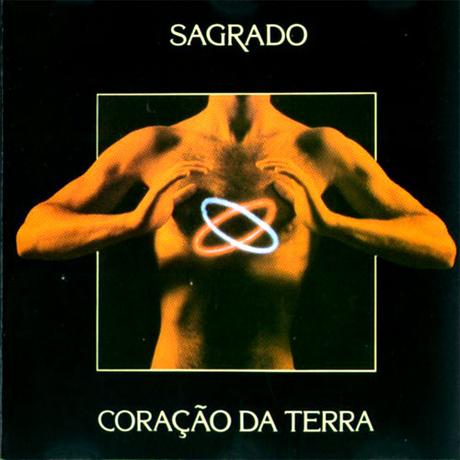 Sagrado Coração da Terra - Sagrado Coração da Terra (1985)