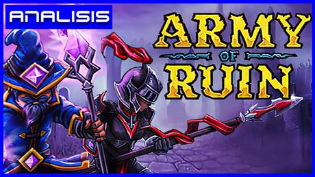 Análisis de Army of Ruin