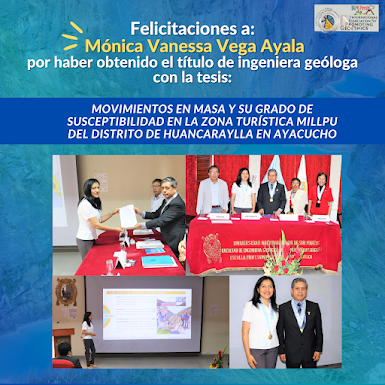 Felicitaciones a Monica Vega Ayala por haber obtenido el título de Ingeniera geóloga