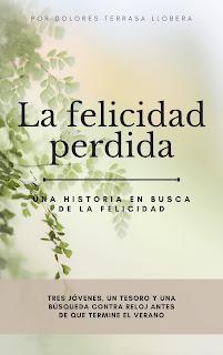 LA FELICIDAD PERDIDA | Dolores Terrasa