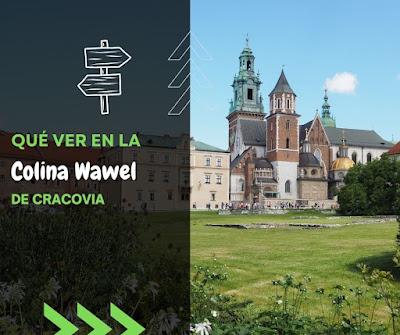 Qué ver en la Colina Wawel de Cracovia