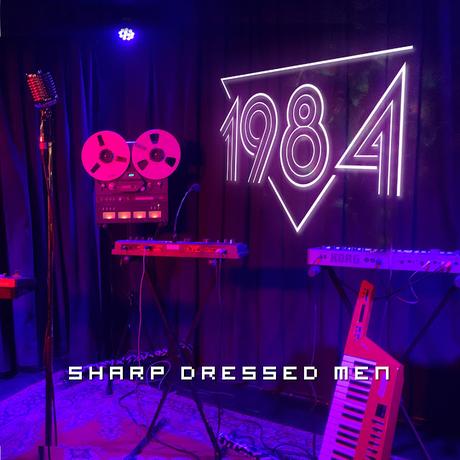 1984 - SHARP DRESSED MEN 1984 - SHARP DRESSED MEN