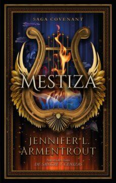 Reseña #940 - Mestiza, Jennifer L. Armentrout (Covenant #01)
