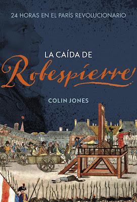 Colin Jones. La caída de Robespierre