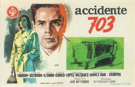 Accidente 703 (España, 1962) Accidente 703 (España, 1962)
