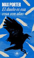 El duelo es esa cosa con alas, de Max Porter