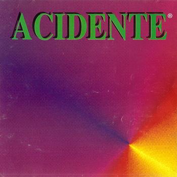 Acidente - Farawayers (1996)