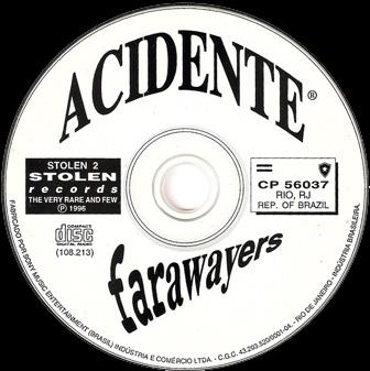 Acidente - Farawayers (1996)