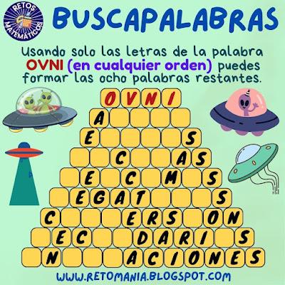 BUSCAPALABRAS Desafío matemático, Reto matemático, Problema matemático, Día del Ovni, Día mundial de los Ovnis, Buscapalabras, Palabra Ocultas, Juego de Palabras