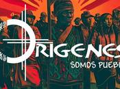 Orígenes estrena nuevo disco Somos Pueblo