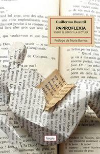 «Papiroflexia. Sobre el libro y la lectura», de Guillermo Busutil