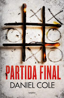 Partida final, Daniel Cole