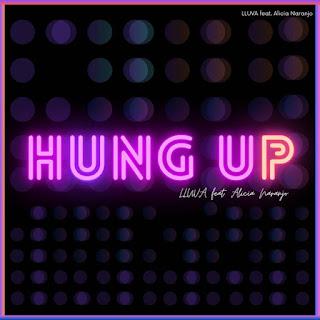 LLUVA (FEAT. ALICIA NARANJO) - HUNG UP LLUVA (FEAT. ALICIA NARANJO) - HUNG UP