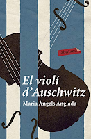 Minireseñas: El violín de Auschwitz, de Maria Àngels Anglada; El arte de la guerra (manga), de Sun Tzu Minireseñas: El violín de Auschwitz, de Maria Àngels Anglada; El arte de la guerra (manga), de Sun Tzu
