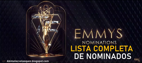 LISTA COMPLETA DE NOMINADOS A LOS EMMY 2023