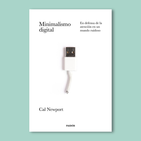 Minimalismo digital de Cal Newport