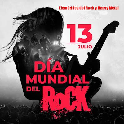 Efemérides del Rock y Heavy Metal: Qué pasó un 13 de Julio