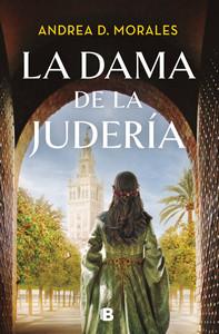 «La dama de la judería», de Andrea D. Morales