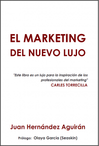 EL MARKETING DEL NUEVO LUJO