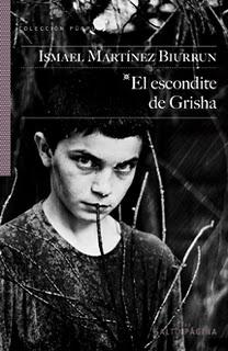 'El escondite de Grisha', de Ismael Martínez Biurrun