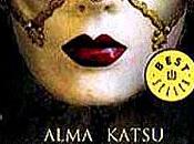 inmortal Alma Katsu
