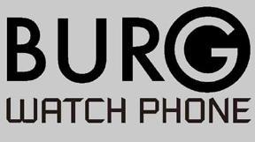 BURG: Watch Phone