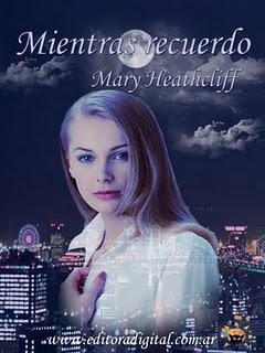 Mientras Recuerdo de Mary Heathcliff