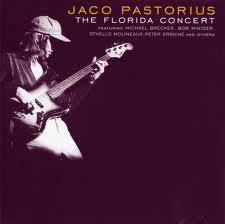 Jaco Pastorius The Florida concert (1982)