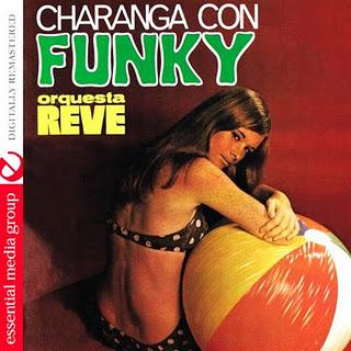 Orquesta Reve -  Charanga Con Funky