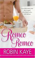 Romeo, Romeo, Robin Kaye