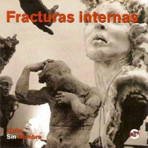 Culto Sin Nombre - Fracturas Internas (2002)