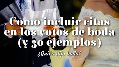 Cómo incluir citas en los votos de boda (y 30 ejemplos) Cómo incluir citas en los votos de boda (y 30 ejemplos)