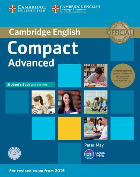 Compact Advanced Student's Book Pack (Student's Book with Answers with CD-ROM and Class Audio CDs(2)) - 9781107418196 (SIN COLECCION)