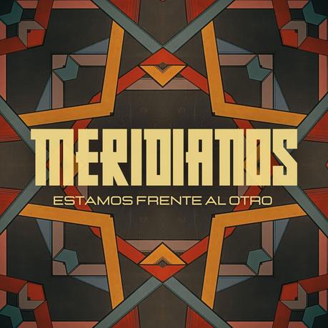 MERIDIANOS - ESTAMOS FRENTE AL OTRO (LP)