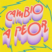 Las Odio estrenan Cambio a peor