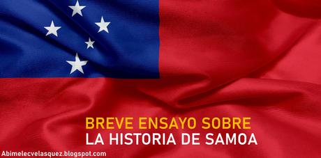 BREVE ENSAYO SOBRE LA HISTORIA DE SAMOA