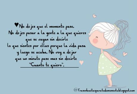 No dejes pasar a la gente a la que quieres que se vayan sin decirle lo que sientes.