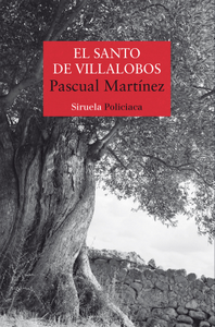 «El santo de Villalobos», de Pascual Martínez