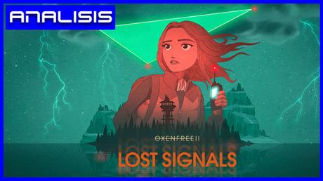 Análisis de Oxenfree II: Lost Signals