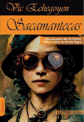 SACAMANTECAS - VIC ECHEGOYEN