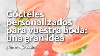 Cócteles personalizados para vuestra boda: una gran idea Cócteles personalizados para vuestra boda: una gran idea